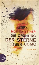 Monika Zeiner - Die Ordnung der Sterne über Como