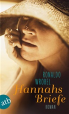 Ronaldo Wrobel - Hannahs Briefe