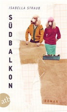 Isabella Straub - Südbalkon