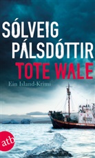 Sólveig Pálsdóttir - Tote Wale