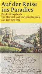 Christine Gondela, Heinric Gondela, Heinrich Gondela, Heinrich und Christine Gondela, Michael Rüppel - Auf der Reise ins Paradies