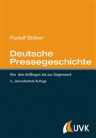 Rudolf Stöber - Deutsche Pressegeschichte