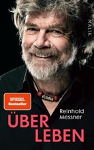 Reinhold Messner - Über Leben