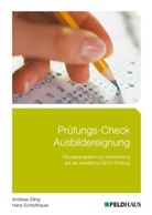 Andrea Eiling, Andreas Eiling, Hans Schlotthauer - Prüfungs-Check Ausbildereignung