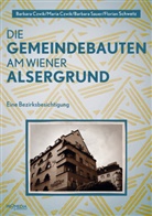 Barbara Czwik, Maria Czwik, Alex Kubik, S, Saue, Barbara Sauer... - Die Gemeindebauten am Wiener Alsergrund