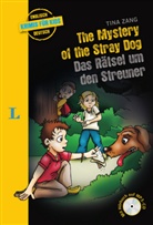 Tina Zang, Anette Kannenberg, Nicola Ransom - The Mystery of the Stray Dog - Das Rätsel um den Streuner, m. MP3-CD