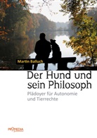 Martin Balluch - Der Hund und sein Philosoph