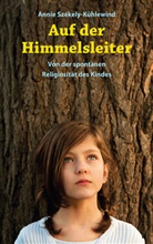 Annie Kühlewind, Annie Székely-Kühlewind, Lajos Adamik - Auf der Himmelsleiter