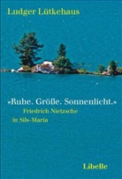 Ludger L¿¿tkehaus, Ludger Lütkehaus, A. T. Schaefer, A.T. Schaefer - 'Ruhe. Größe. Sonnenlicht.'