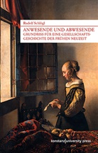 Rudolf Schlögl - Anwesende und Abwesende