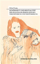Michael Taussig - Schönheit und Bestialität