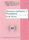 N. J. Green, N. J. B. Green, N. J. B. (Reader in Chemistry Green, Nicholas Green, Green N. J. B. - Quantum Mechanics 1