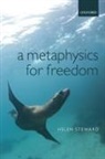 Helen Steward, Helen (University of Leeds) Steward - Metaphysics for Freedom