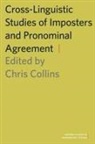 Chris Collins, Chris Collins, Chris (Professor of Linguistics Collins - Cross-Linguistic Studies of Imposters and Pronominal Agreement