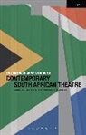 Martin Middeke, Martin (University of Augsburg Middeke, Martin Schnierer Middeke, Prof. Martin Middeke, Prof. Martin (University of Augsburg Middeke, Prof. Martin Schnierer Middeke... - The Methuen Drama Guide to Contemporary South African Theatre