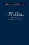 John Fletcher, William Shakespeare, David Scott Kastan, Lois Potter, Richard Proudfoot, Ann Thompson... - The Two Noble Kinsmen, Revised Edition