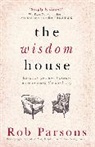 Rob Parsons - Wisdom House
