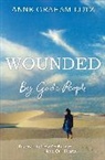 Anne Graham Lotz, Anne Graham Lotz, Lotz Anne Graham - Wounded by God's People
