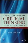 Hunter, Da Hunter, David Hunter, David A Hunter, David A. Hunter, David A. (Ryerson University Hunter... - Practical Guide to Critical Thinking
