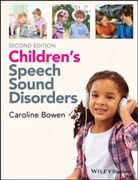 Caroline Bowen, Caroline (Macquarie University Bowen, CC Bowen, Bowen Caroline, Caroline Bowen - Children''s Speech Sound Disorders