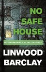 Linwood Barclay - No Safe House