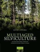 &amp;apos, Kevin Hara, O&amp;apos, Kevin O'Hara, Kevin (Professor of Silviculture O'Hara, Kevin O''hara... - Multiaged Silviculture