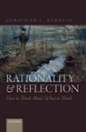 Jonathan L Kvanvig, Jonathan L. Kvanvig, Jonathan L. (Baylor University) Kvanvig, Kvanvig Jonathan L. - Rationality and Reflection
