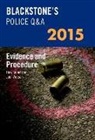 Huw Smart, John Watson, John Smart Watson - Blackstone''s Police Q&a: Evidence and Procedure 2015
