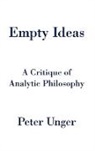 Peter Unger, Peter (Professor of Philosophy Unger - Empty Ideas