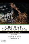 Gary Prevost, Gary (Professor of Political Science Prevost, Harry E. Vanden, Harry E. (Professor of Political Science Vanden, Harry E. Prevost Vanden - Politics of Latin America The Power Game