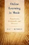 Judith Bowman, Judith (Professor of Music Education and M Bowman, Judith (Professor of Music Education and Music Technology Bowman - Online Learning in Music