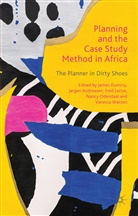Jørge Andreasen, Jorgen Andreasen, Jørgen Andreasen, Jrgen Andreasen, Jame Duminy, James Duminy... - Planning and the Case Study Method in Africa