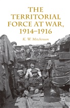 K. W. Mitchinson, W Mitchinson, W. Mitchinson - Territorial Force At War, 1914-16