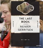 Reinier Gerritsen, Boris Kachka, Rene Put, Gerritsen Reinier, Reinier Gerritsen, Reinier Gerritsen - Reinier Gerritsen The Last Book