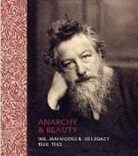 Fiona Mccarthy, Fiona MacCarthy, Fiona McCarthy - Anarchy & Beauty William Morris and His Legacy