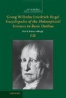 Klaus Brinkmann, G. W. F. Hegel, Georg Wilhelm Fredrich Hegel, Georg Wilhelm Friedrich Hegel, Hegel Georg Wilhelm Fredrich, Klaus Brinkmann... - Georg Wilhelm Friedrich Hegel: Encyclopedia of the Philosophical