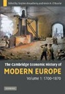&amp;apos, Stephen Broadberry, Stephen (University of Warwick) O''rou Broadberry, Stephen O&amp;apos Broadberry, Stephen O''rourke Broadberry, Broadberry Stephen... - Cambridge Economic History of Modern Europe: Volume 1, 1700-1870