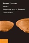 J. Theodore Pe¿a, J. Theodore Pena, J. Theodore (State University of New York Pena, J. Theodore Peña - Roman Pottery in the Archaeological Record