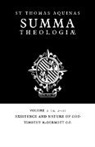 Saint Thomas Aquinas, Thomas Aquinas, Timothy McDermott - Summa Theologiae: Volume 2, Existence and Nature of God