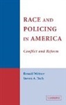 Steven Tuch, Steven A. Tuch, Steven A. (George Washington University Tuch, Ronald Weitzer, Ronald (George Washington University Weitzer, Ronald Tuch Weitzer... - Race and Policing in America