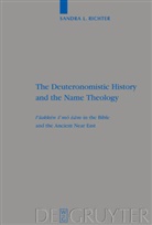 Sandra L Richter, Sandra L. Richter - The Deuteronomistic History and the Name Theology
