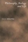 &amp;apos, Anthony hear, O&amp;apos, Anthony O''''hear, Anthony (University of Buckingham) O''''hear, Anthony O'Hear... - Philosophy, Biology and Life