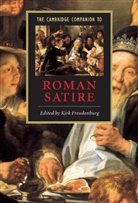 Kirk Freudenburg, Kirk (University of Illinois Freudenburg, Kirk Freudenburg - Cambridge Companion to Roman Satire