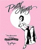 Liz Goldwyn, Jennifer Augustyn - Pretty Things