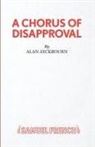 Alan Ayckbourn - A Chorus of Disapproval