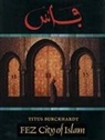 Titus Burckhardt - Fez