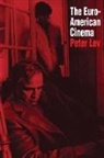 Peter Lev - The Euro-American Cinema