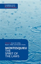 Montesquieu Charles De, Charles De Montesquieu, Charles de Montesquieu, Charles De Secondat Montesquieu, Anne M. Cohler, Basia Carolyn Miller... - The Spirit of the Laws