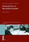 Claudio Caduff, Caduff Claudio, Walter Mahler, Mahler Walter, Daniela Plüss, Plüss Daniela... - Unterrichten an Berufsfachschulen