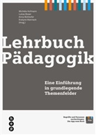 Lukas Boser, Anna Bütikofer, Michèle Hofmann, Evelyne Wannack, Lukas Boser, Anna Bütikofer... - Lehrbuch Pädagogik